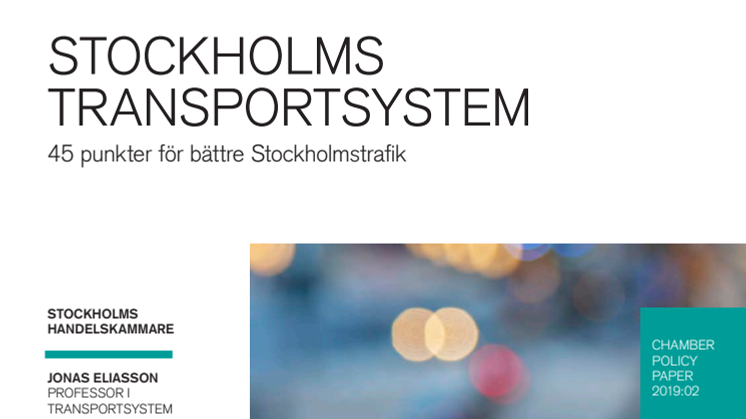 45 förslag för Stockholms transportsystem