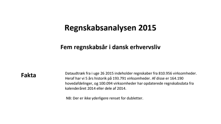 Dansk erhvervsliv - Regnskabsanalysen 2015 - total