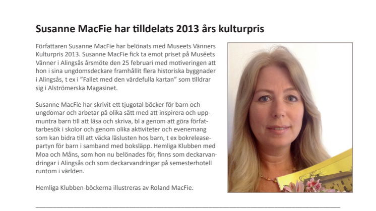 Susanne MacFie har tilldelats 2013 års kulturpris