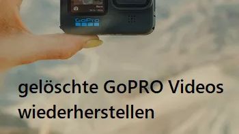 GoPro-Wiederherstellung| Gelöschte Videos auf GoPro wiederherzustellen