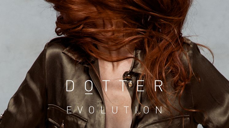 Dotter tillbaka med ny singel "Evolution" 