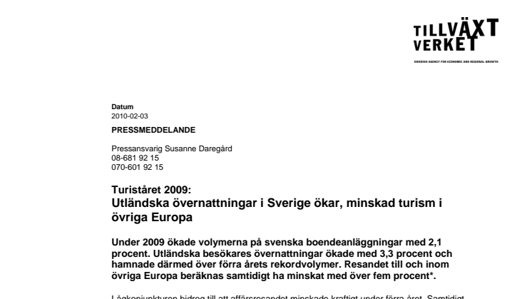 Turiståret 2009: Utländska övernattningar i Sverige ökar, minskad turism i övriga Europa