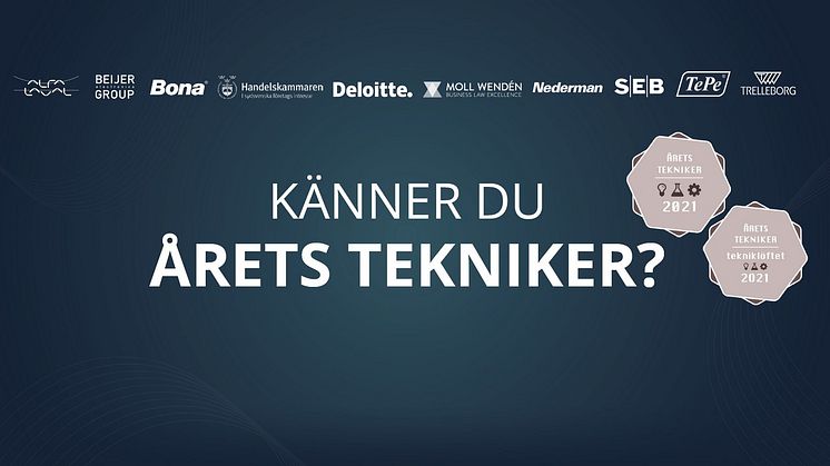 Dags att nominera din kandidat till Årets Tekniker och Årets Tekniker – Tekniklöftet 2021! 