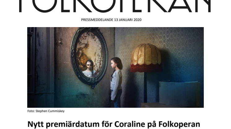 ​Nytt premiärdatum för Coraline på Folkoperan