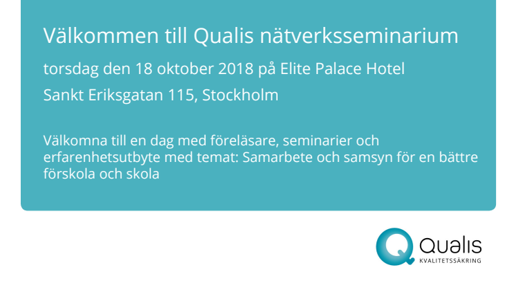 Anmäl dig till Qualis nätverksseminarium torsdagen den 18 oktober 2018