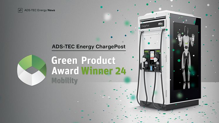 Green Product Award Gewinner 2024: ChargePost von ADS-TEC Energy als nachhaltiges, zukunftsfähiges Produkt ausgezeichnet
