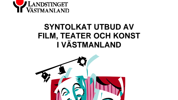 Syntolkat utbud av film, teater och konst i Västmanland 