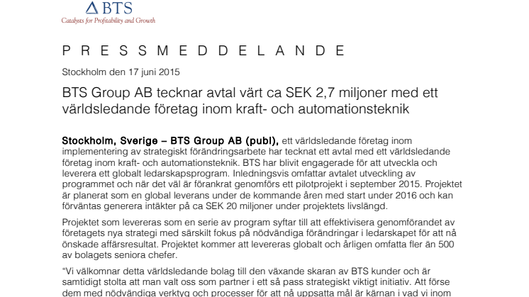 BTS Group AB tecknar avtal värt ca SEK 2,7 miljoner med ett världsledande företag inom kraft- och automationsteknik