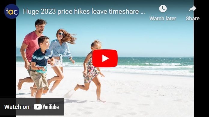 Youtube 2023 price hikes leave timeshare owners high and dry