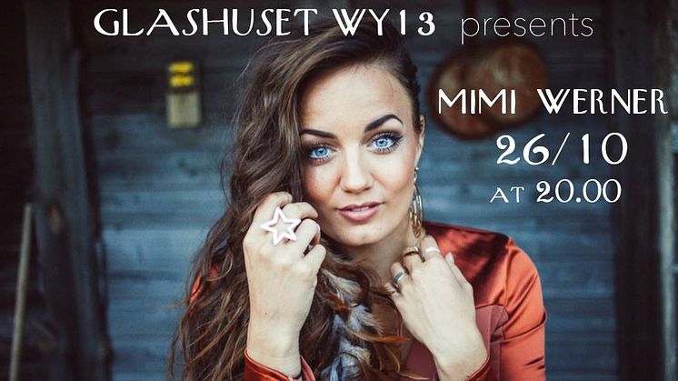 MIMI WERNER -  live på Glashuset WY13, Fri entré