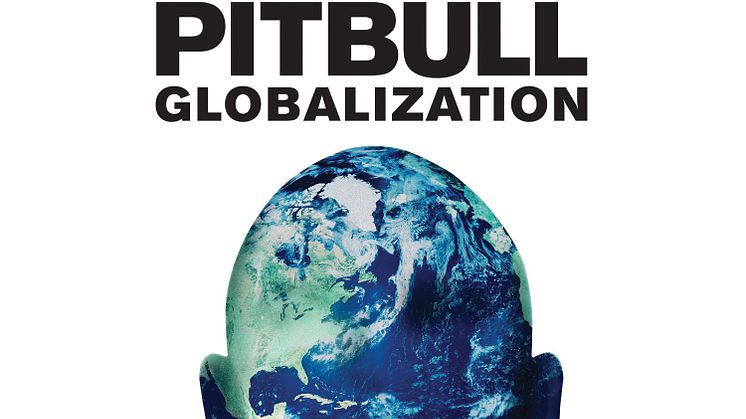 Hitmakaren Pitbull släpper nya albumet ”Globalization” 21 november