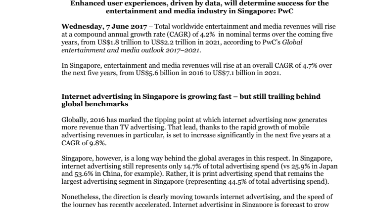 Enhanced user experiences, driven by data, will determine success for the entertainment and media industry in Singapore: PwC