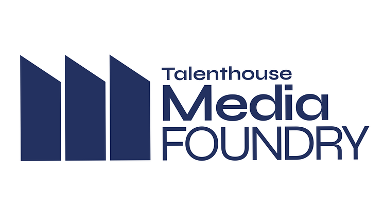 A New Hub for Creatives, Talenthouse Media Foundry Launches Today