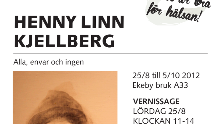 Konstutställning Henny Linn Kjellberg