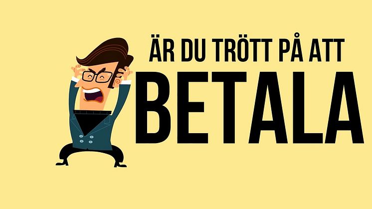 Indol "Trött på att betala?"