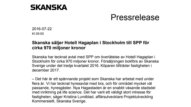 Skanska säljer Hotell Hagaplan i Stockholm till SPP för cirka 970 miljoner kronor