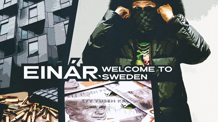 Einár släpper albumet "Welcome to Sweden"! 