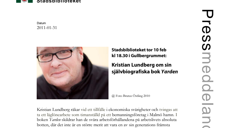 Stadsbiblioteket i Malmö tor 10 feb: Författaren Kristian Lundberg