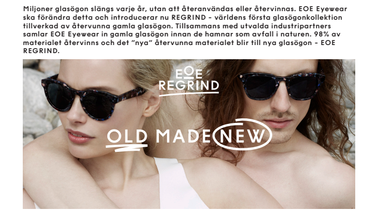 EOE Eyewear introducerar REGRIND - Världens första glasögonkollektion tillverkad av återvunna glasögon