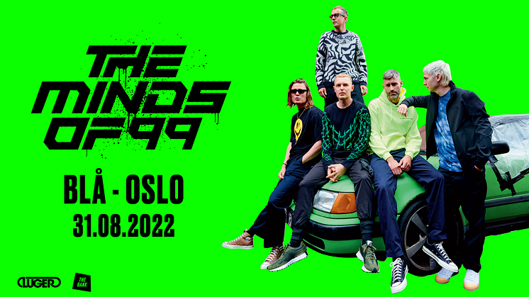 The Minds of 99 spilte for over 50 000 publikummere i København i fjor høst. 31. august kan de oppleves i en sjeldent intim setting, når de inntar scenen på Blå i Oslo.