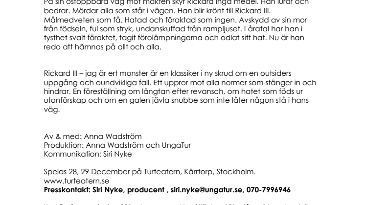Rickard – The Return! UngaTur och Anna Wadström spelar extraföreställningar av Rickard III – Jag är ert monster