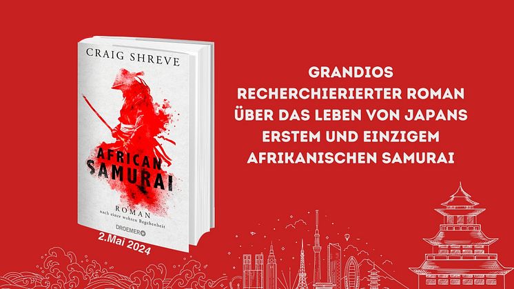 African Samurai: Die wahre Geschichte über den beeindruckenden Aufstieg eines Sklavenjungen zu Japans berühmtem Samurai