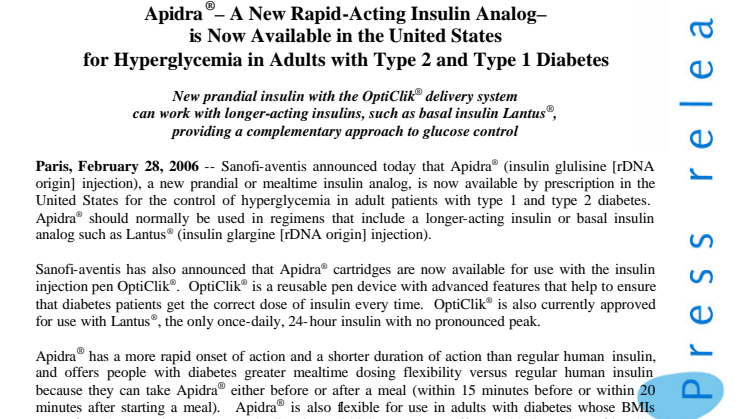 Apidra ® A New Rapid-Acting Insulin Analog is Now Available in the United States for Hyperglycemia in Adults with Type 2 and Type 1 Diabetes