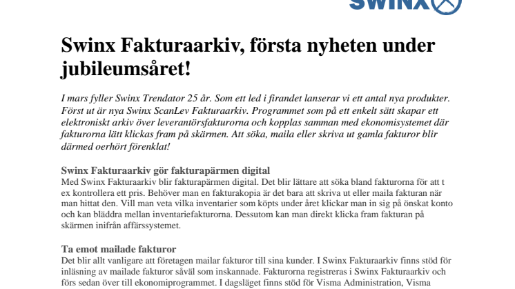 Swinx Fakturaarkiv, första nyheten under jubileumsåret!