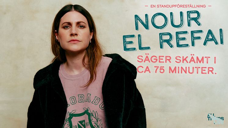 Nour El Refai - ﻿säger skämt i ca 75 minuter - premiär 12 september!