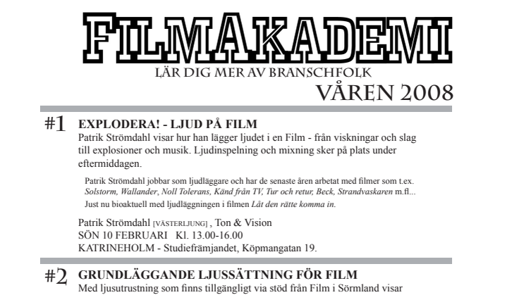 FilmAkademi 2008 - Nytt samarbete mellan Studiefrämjandet & Film i Sörmland