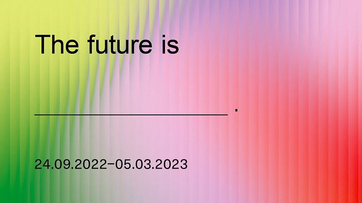 The Future is _____.