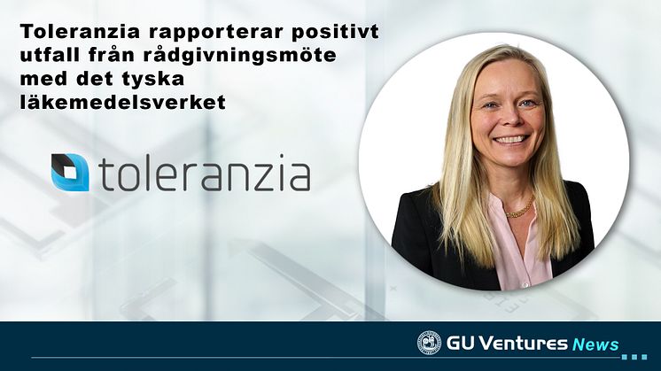 Toleranzia rapporterar positivt utfall från rådgivningsmöte med det tyska läkemedelsverket för utvecklingsprogrammet TOL2