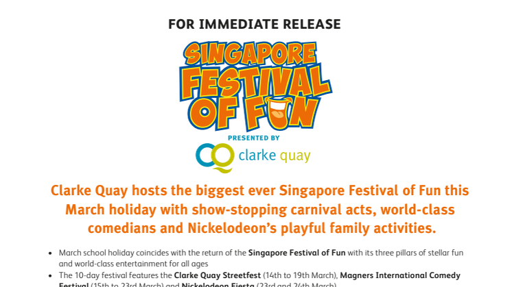 Clarke Quay hosts the biggest ever Singapore Festival of Fun this March Holiday with Show-stopping Carnival Acts, World-class Comedians and Nickelodeon’s Playful Family Activities