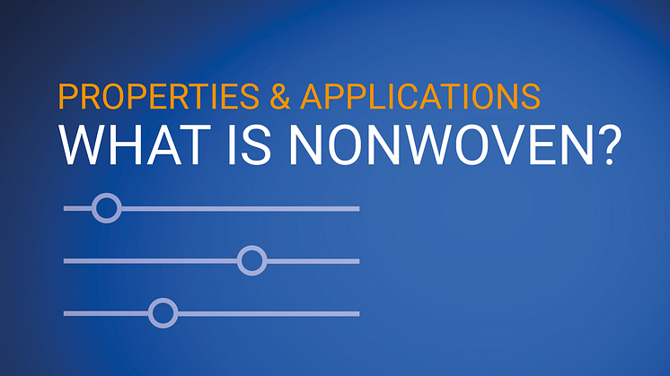 ​What is Nonwoven? Really!