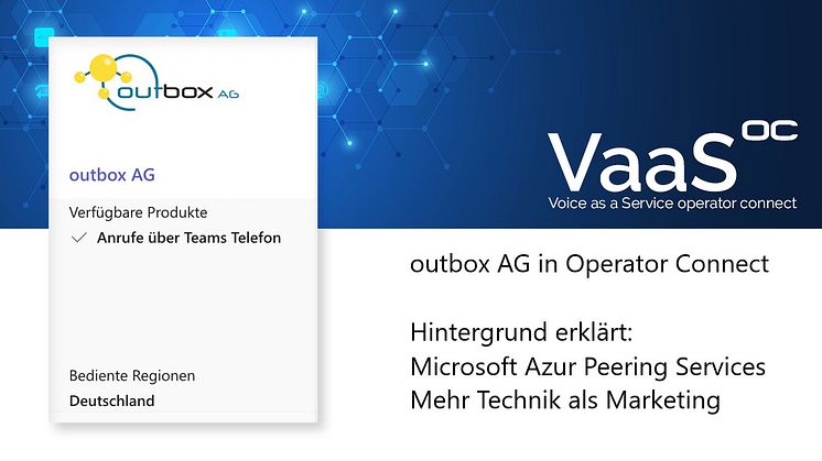outbox AG erklärt welcher Qualitätsunterschied mit Operator Connect geliefert wird
