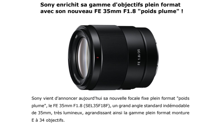 Sony enrichit sa gamme d'objectifs plein format  avec son nouveau FE 35mm F1.8 "poids plume" !