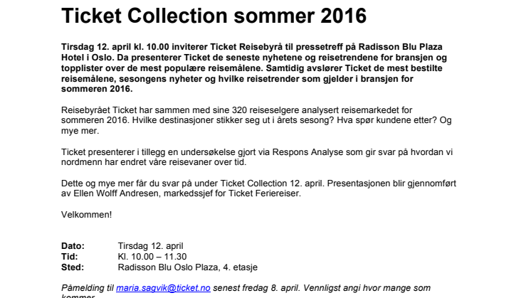 Invitasjon til pressetreff: Ticket Collection sommer 2016