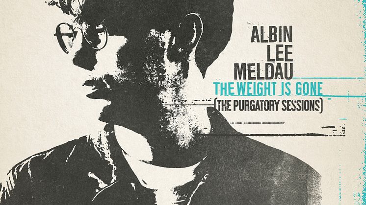 ​Albin Lee Meldau släpper akustisk version av ”The Weight Is Gone”!