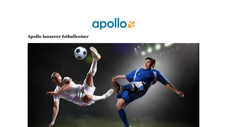 Apollo lanserer fotballreiser 