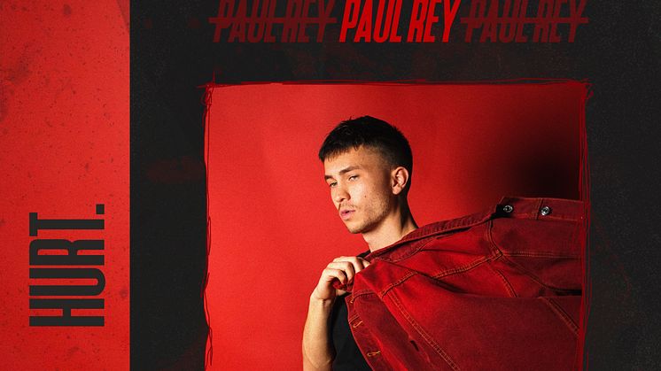Paul Rey släpper nya singeln Hurt 