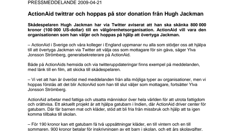 ActionAid twittrar och hoppas på stor donation från Hugh Jackman