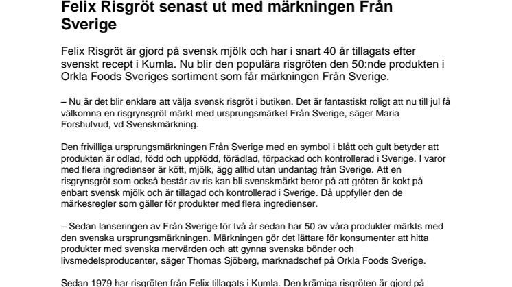 ​​Felix Risgröt senast ut med märkningen Från Sverige 