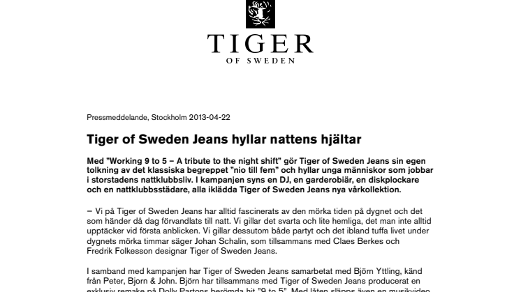 Tiger of Sweden Jeans hyllar nattens hjältar