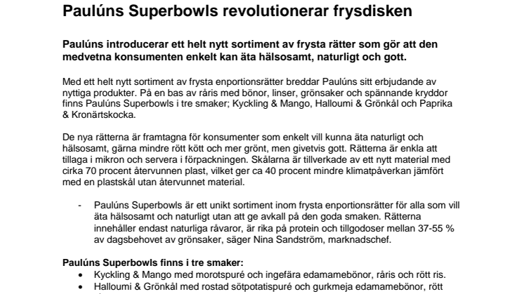Paulúns Superbowls revolutionerar frysdisken 