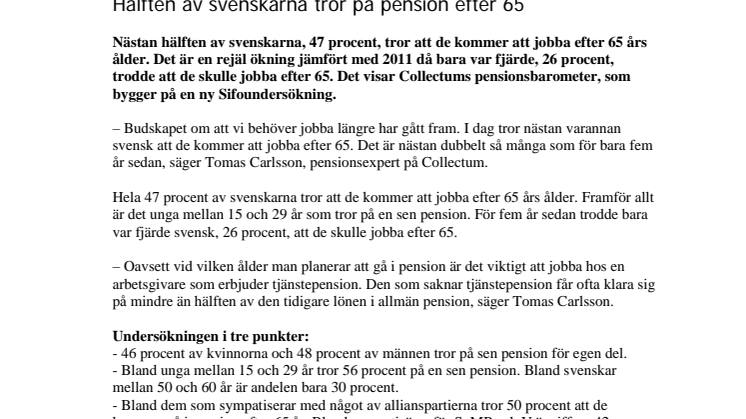 Collectums pensionsbarometer: Hälften av svenskarna tror på pension efter 65