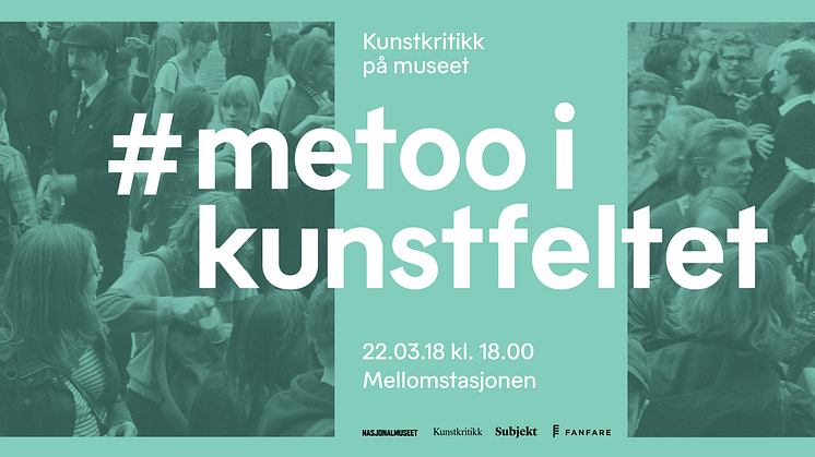 Nasjonalmuseet og Kunstkritikk inviterer til debatt 22. mars:  #metoo i kunstfeltet