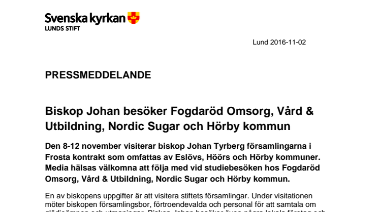 Biskop Johan besöker Fogdaröd Omsorg, Vård & Utbildning, Nordic Sugar och Hörby kommun