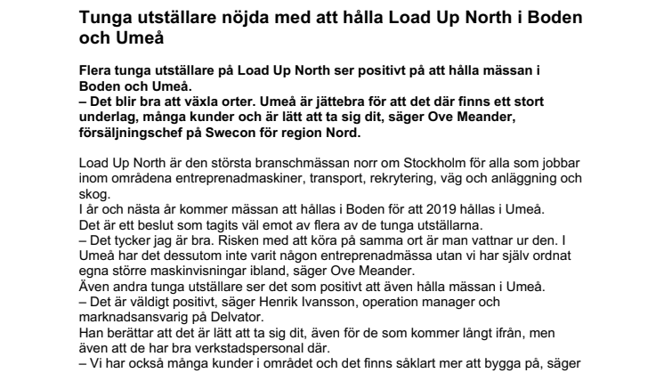 Tunga utställare nöjda med att hålla Load Up North i Boden och Umeå