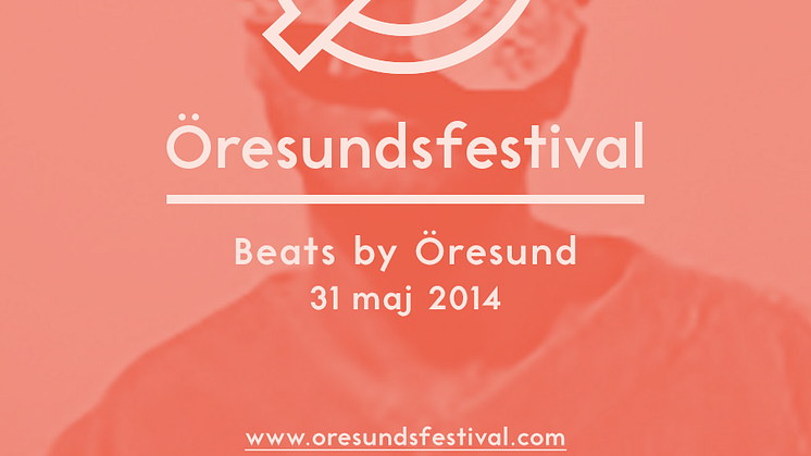 "Beats by Öresund" - nytt ljus på elektronisk musik på Öresundsfestival