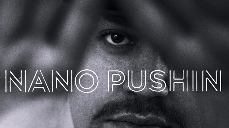 ​Nanos ”Pushin” – en låt om att aldrig ge upp